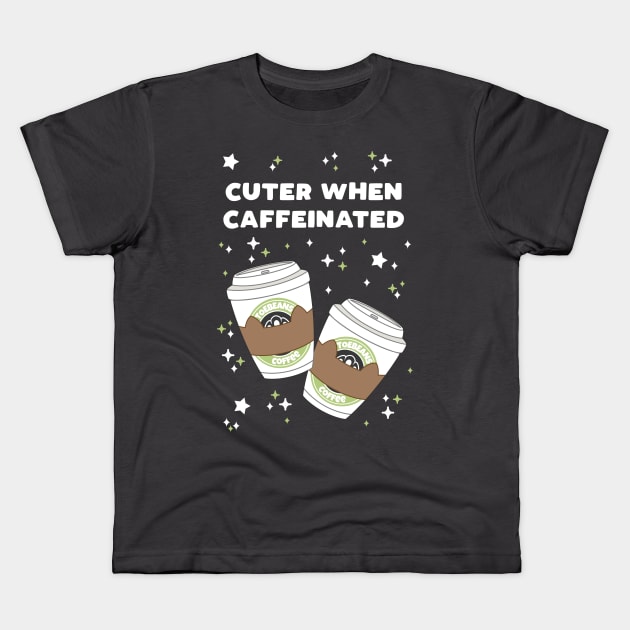 Cuter When Caffeinated Kids T-Shirt by Pupcakes and Cupcats